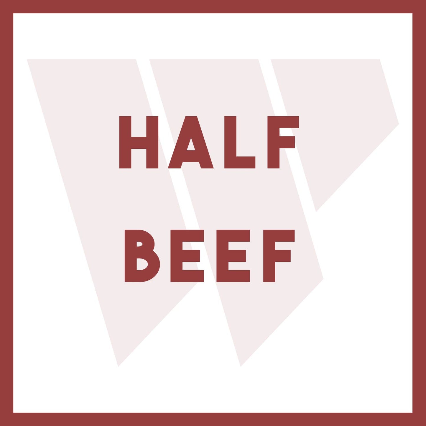 Half Beef (270-360 lbs)